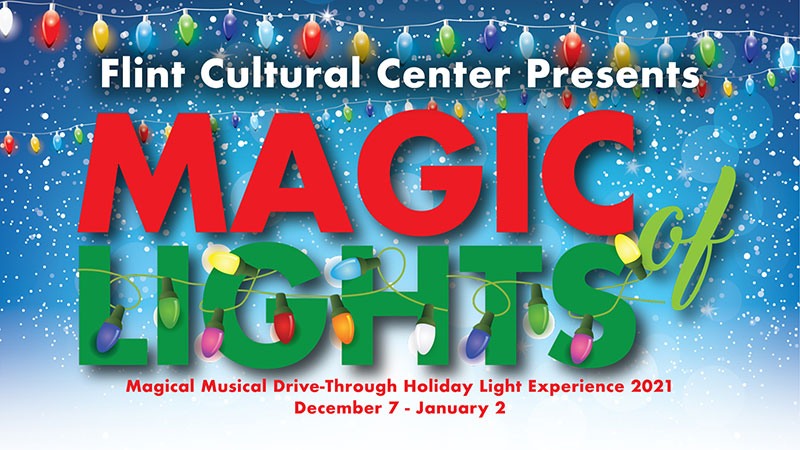 The Magic of Lights – December 7 through January 2